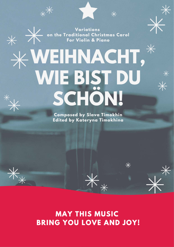 Weihnacht, wie bist du schön! Variationen für Violine (oder Flöte) & Piano